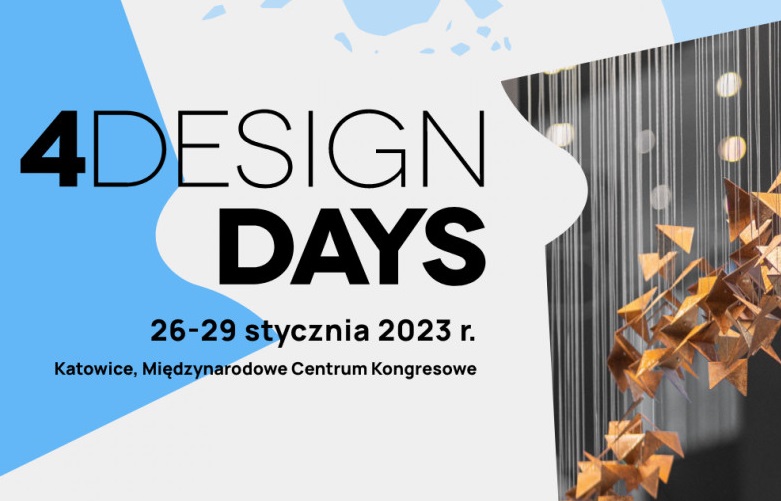  4 Design Days (26-29 stycznia 2023 r.) i Property Forum Śląsk (27 stycznia 2023 r.).