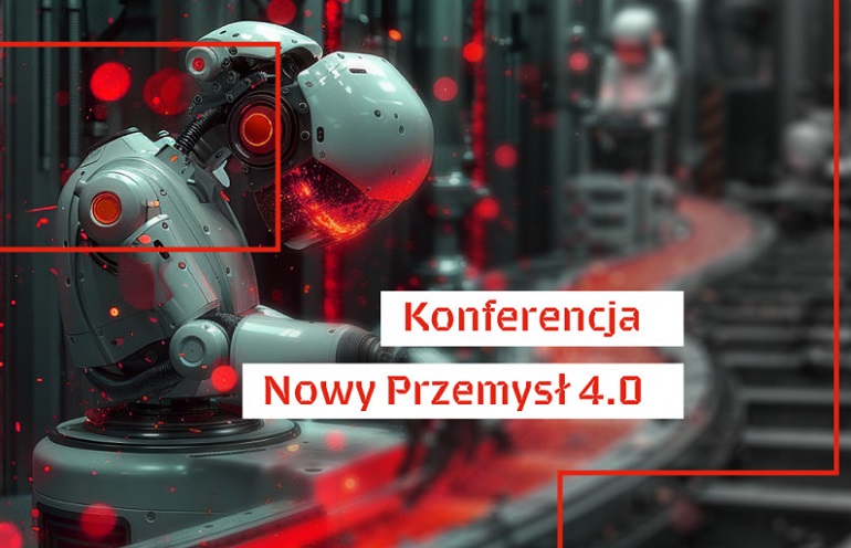 Konferencja Nowy Przemysł 4.0 edycja 2024