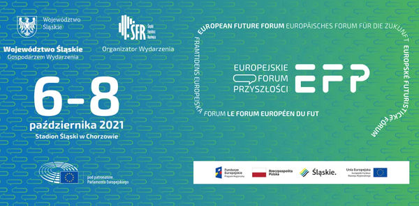 I Europejskie Forum Przyszłości 6-8.10.2021 r.